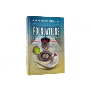 Foundations by Rabbi Israel Meir Lau