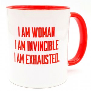 Barbara Shaw Coffee Mug - I am Woman, Invincible and Exhausted