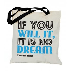 Barbara Shaw Canvas Tote Bag - Herzl's If You Will It, It Is No Dream